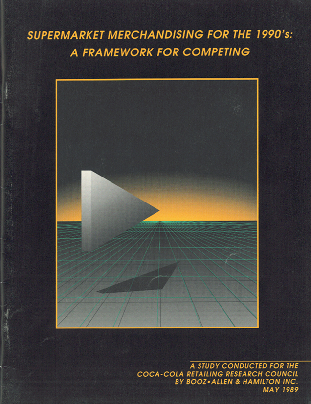 Supermarket Merchandising for the 1990's: A Framework for Competing cover